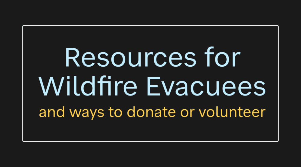 Resources for L.A. Wildfire Evacuees