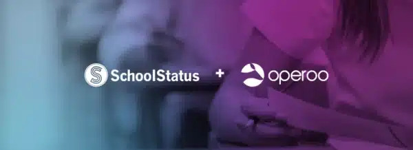 Collaboration between SchoolStatus and Operoo.